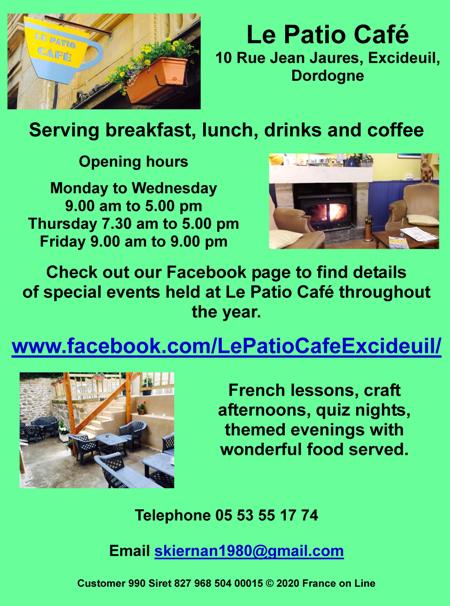 Le Patio Cafe,Excideuil,Dordogne,brakfast,lunch,drinks,coffee,English,French lessons,craft afternoons,quiz nights,themed evenings,good food